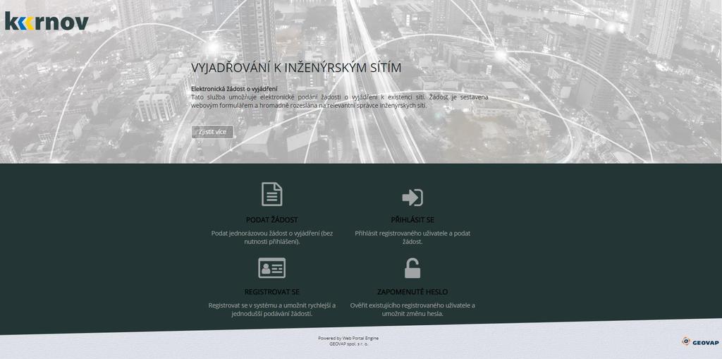 VYJADŘOVÁNÍ K INŽENÝRSKÝM SÍTÍM nová verze aplikace POPIS ZMĚN Z POHLEDU UŽIVATELE APLIKACE Webová aplikace byla přepracována pod nový framework umožňující plnou responzivitu.