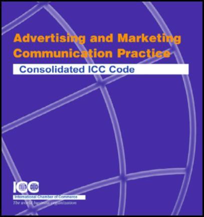 Samoregulace Mezinárodní obchodní komora vytváření pravidel (ne zákony) pro mezinárodní obchod; Komise: Marketing a reklama http://www.iccwbo.com/policy/marketing/id8532/index.