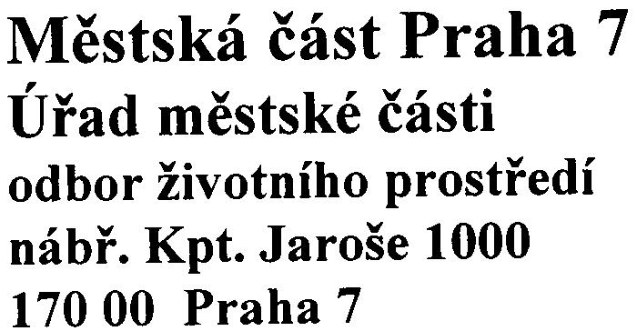 Mìstská èást Praha 7 Úøad mìstské èásti odbor životního prostøedí nábø. Kpt.