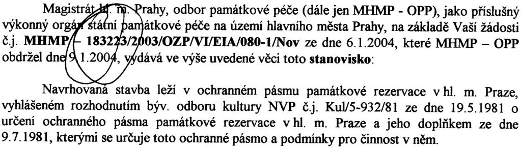 m. Praze a jeho doplòkem ze dne 9.7.1981, kterými se urèuje toto ochranné pásmo a podmínky pro èinnost v nìm.