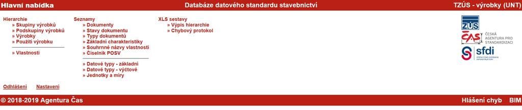 Náplň DDSS negrafickými daty řeší TZÚS (spolupráce PS06 ČAS a MPO): vlastnosti/údaje pro stavební výrobky z harmonizovaných technických specifikací k nařízení č.