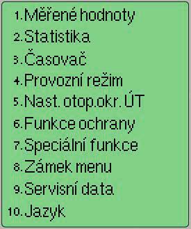 Stisknutím jakéhokoliv tla ítka (4) v režimu zobrazení schématu nebo zobrazení hodnoty se dostanete p ímo do hlavního menu.