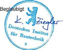 Deutsches Institut für Bautechnik OIBt Evropské technické posouzení ETA-12/0502 Strana 4 z 1216.