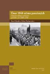 Zpravodaj Masarykova ústavu a Archivu Akademie věd ČR, v. v. i., 2018 59 matiky, zaměřených především na přípravu vlastního státního převratu a události 28.