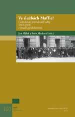 64 anotace historiografie k fenoménu českého domácího protirakouského odboje (1914 1918), známému pod pozdějším označením Maffie.