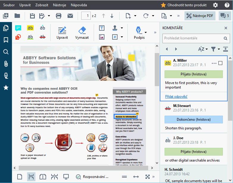 Spolupráce na dokumentech PDF Editor PDF umožňuje zobrazování komentářů jiných recenzentů a odpovídání na ně i v případě, že byly vytvořeny v jiných aplikacích než ABBYY FineReader Můžete také změnit