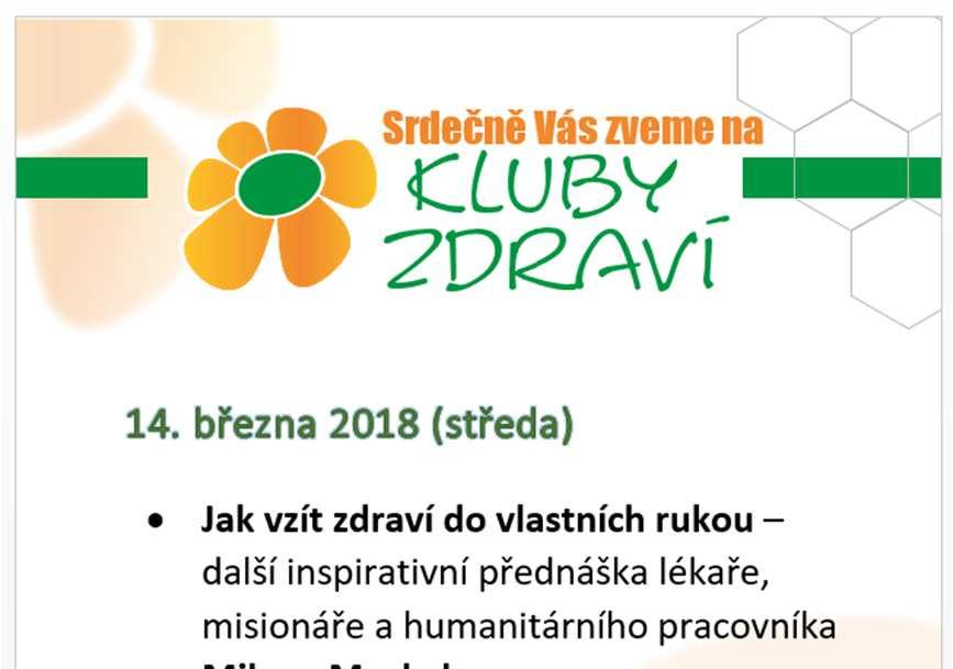 KLUBY ZDRAVÍ středa 14. března 2018, 18.