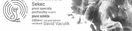 , Holomčík Z., Dvouletý R. Trenér: Pavel Juřík. Branky: 43. Gotwald J., 57. Pavlíček M., 71. Šlechta M. - 39. Urbanovský M., 52. Blaha D., 60. Gelien R., 63. Rozhon J., 63. Kolinský T. ŽK: 29.