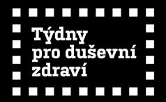 TÝDNY PRO DUŠEVNÍ ZDRAVÍ Týdny pro duševní zdraví se konají pod záštitou náměstka primátora města Hradec Králové Mgr. Martina Hanouska.