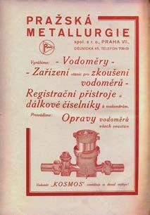 strana 29/201 20. století zde vybudoval slévárnu umělecké litiny Karel Bendelmayer. Již v roce 1908 na tomto místě pracuje továrna Pražská metallurgie, společnost s ručením obmezeným (dříve K.