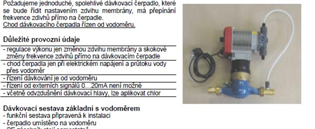 2 f) Dávkovací čerpadlo Dávkovací čerpadlo, proporcionální