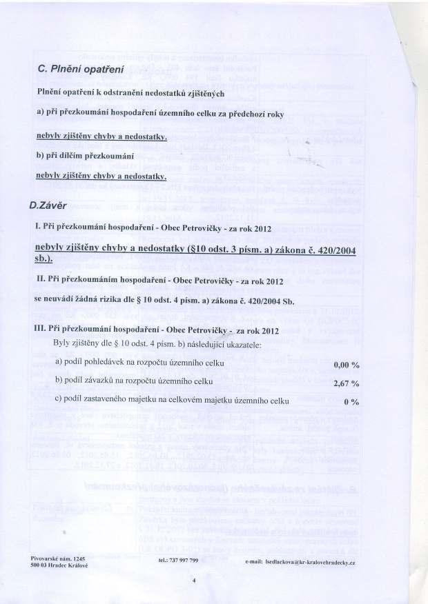 C. Plndni opatienf Plndni opatienf k odstranini nedostatkfi zjilt6nfch a) pii piezkoumfni hospodaieni fzemniho celku za piedchoziroky nebvly zii5tdnv chvbv a nedostatkv.