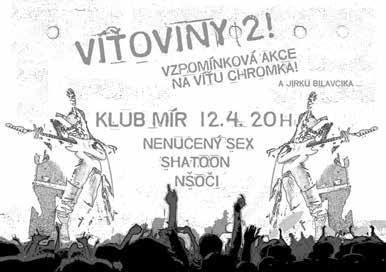 00 ŠUMICE Slovácko sa súdí aneb Fašaňk z věcí ludských - Divadelní spolek J. K Tyla Buchlovice kulturní dům, so 13. 4., 18.00 UHERSKÉ HRADIŠTĚ Normální debil - Divadlo Pecka kino Hvězda, ne 14. 4., 19.