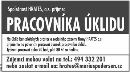 : 777 003 872 K2019/145 Nabízíme brigádu - obsluha MOTOKÁROVÉ DRÁHY ve St. Městě. Zkušenosti v automobilové technice výhodou. Tel: 724 418 510, motokary@ recgroup.cz. K2019/134 Stav. fir.