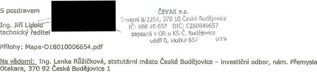 Do koncové šachty nové jednotné kanalizace je navrženo napojit jednotnou kanalizační přípojku DN 250 z administrativní budovy.
