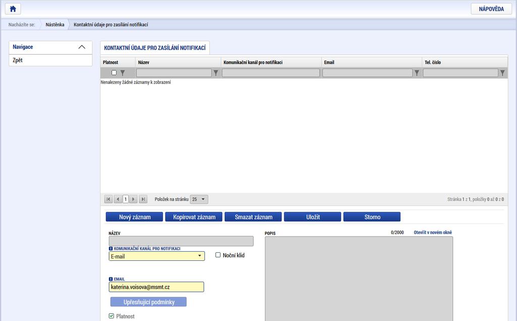 Pokud vám přijde v rámci příslušného projektu zpráva, upozornění nebo depeše, systém vás upozorní přes e-mail nebo SMS.