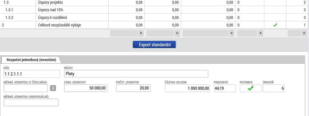 V horní tabulce jsou zobrazeny jednotlivé verze rozpočtu s označením, zda jde o původní, změnovou, či aktuální verzi rozpočtu včetně data platnosti.