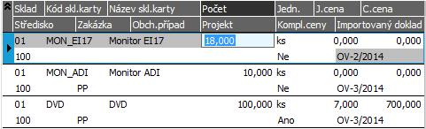 Příjem na sklad - tuzemský obchod, zadání výdajů pořízení Dodavatel dodal objednané monitory dle OV- 3/2016, kterou jsme si vystavili v kap.