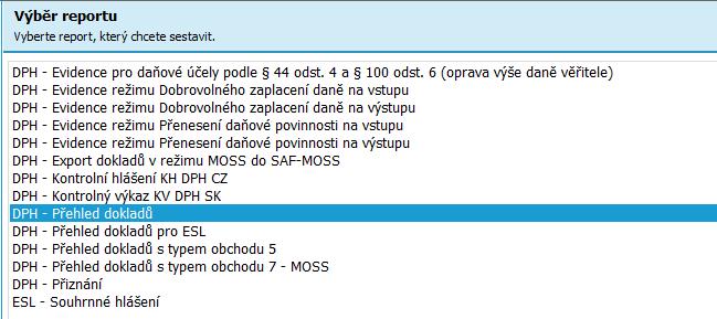 ESL hlášení Dále si sestavíme ESL hlášení. Pokud se vás povinnost sestavovat Souhrnné hlášení netýká, pak pokračujte sestavením INTRASTAT hlášení nebo rovnou částí uzávěrkových operací.