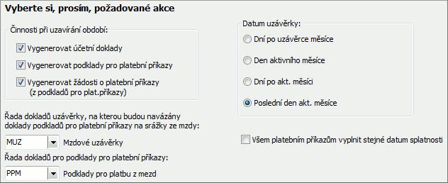 Uzávěrka mzdového období Provedli jsme si výpočet mezd a mzdové období si můžeme uzavřít.