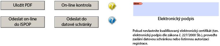 Odeslání registrace Odeslání registračního formuláře elektronicky do ISPOP 1.