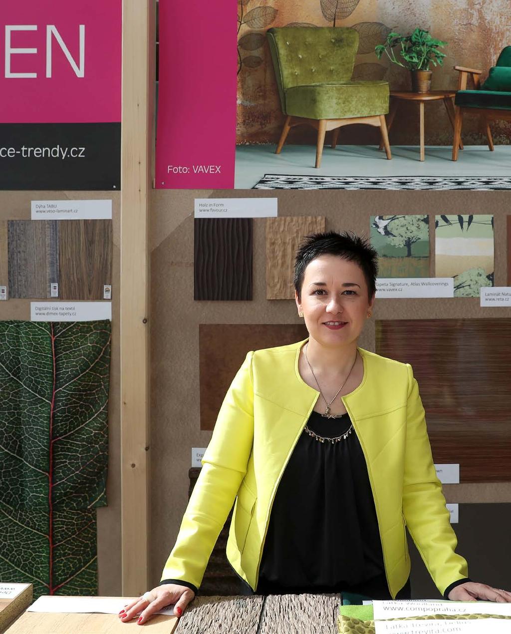 ROZHOVOR Těším se na kralování přívětivých interiérů TEXT MÁRIA MLÁKOVÁ,