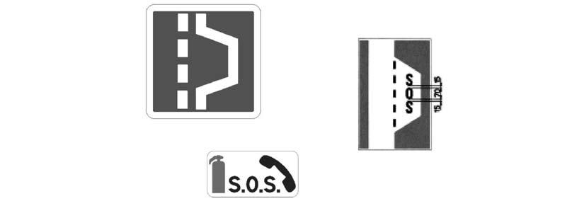 3 Značky a tabulky k označení zařízení, která jsou k dispozici Hlásky nouzového volání Hlásky nouzového volání jsou označeny informativními značkami, což jsou značky F podle Vídeňské úmluvy