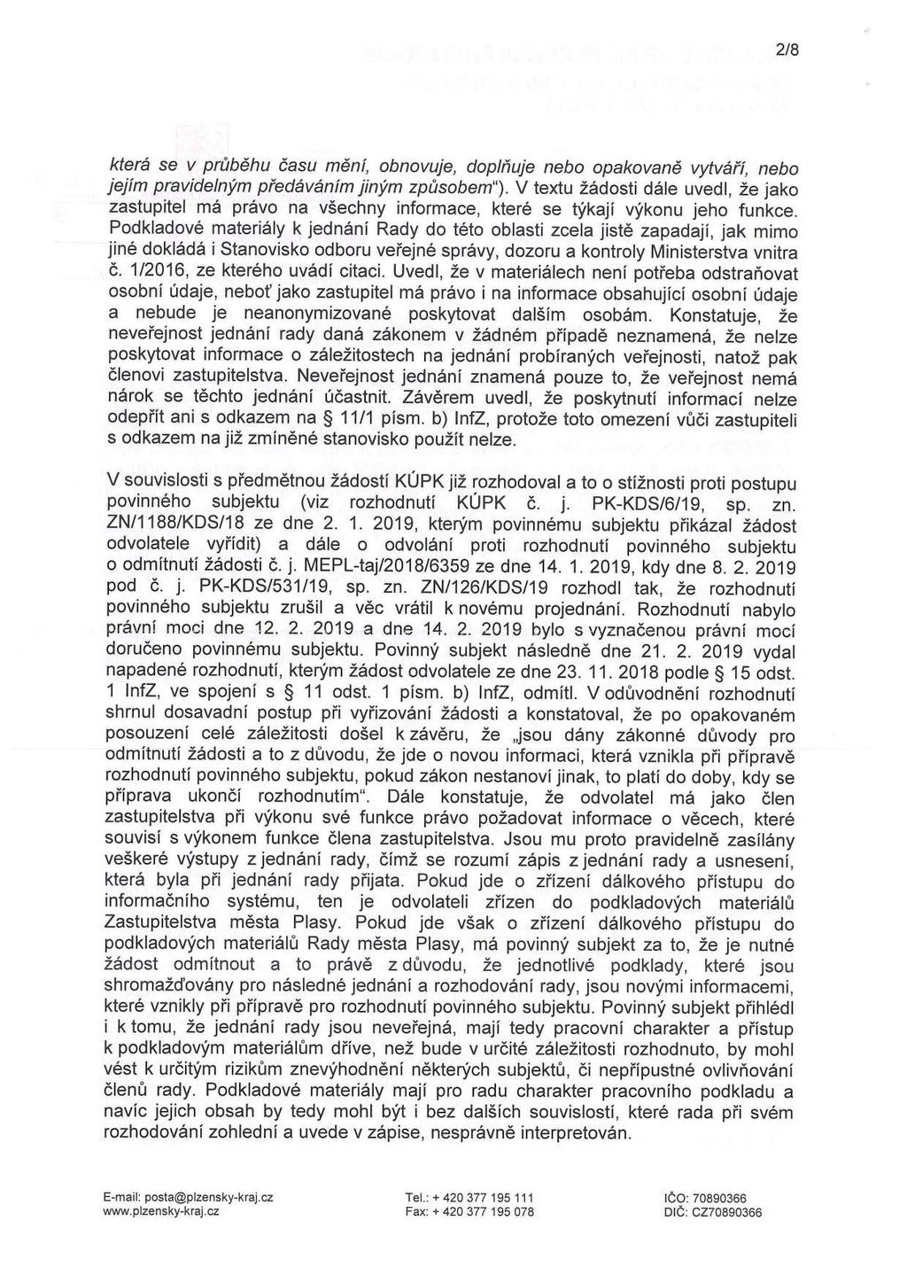 2/8 která se v průběhu času mění, obnovuje, doplňuje nebo opakovaně vytváň; nebo jejím pravidelným předáváním jiným způsobem").