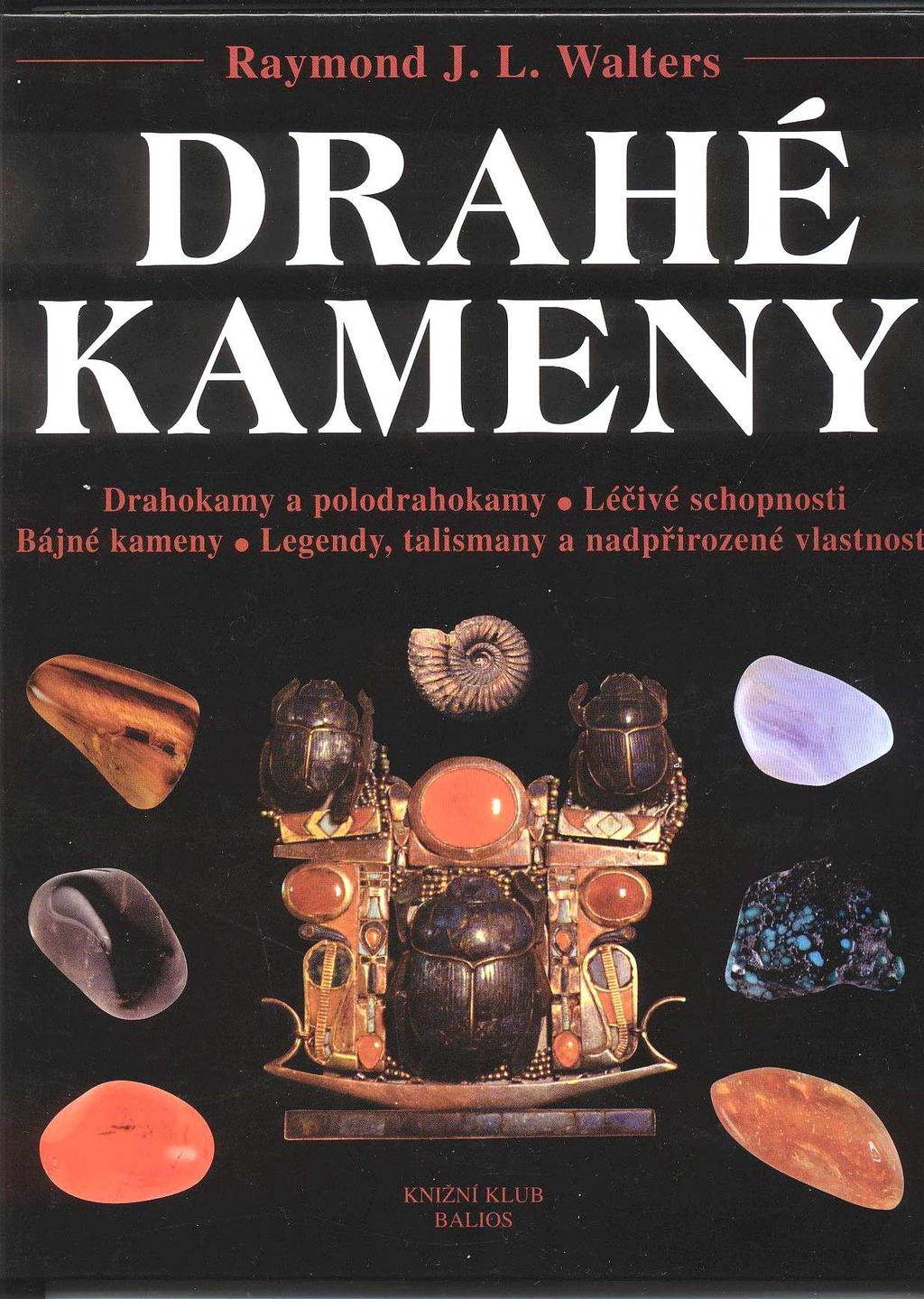 UKÁZKY- drahokamy Drahé kameny