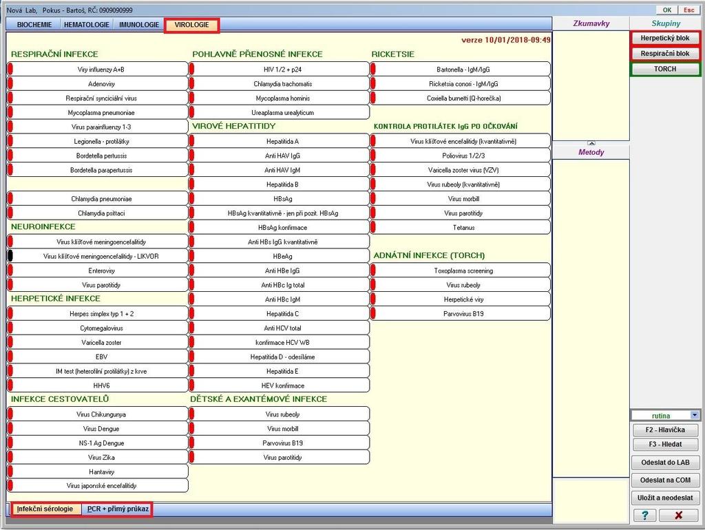 Psaní multižádanek v UNISu - VIROLOGIE Pro požadování vyšetření infekční sérologie nebo PCR přímý průkaz zvolte záložku VIROLOGIE Vyberte záložku Infekční