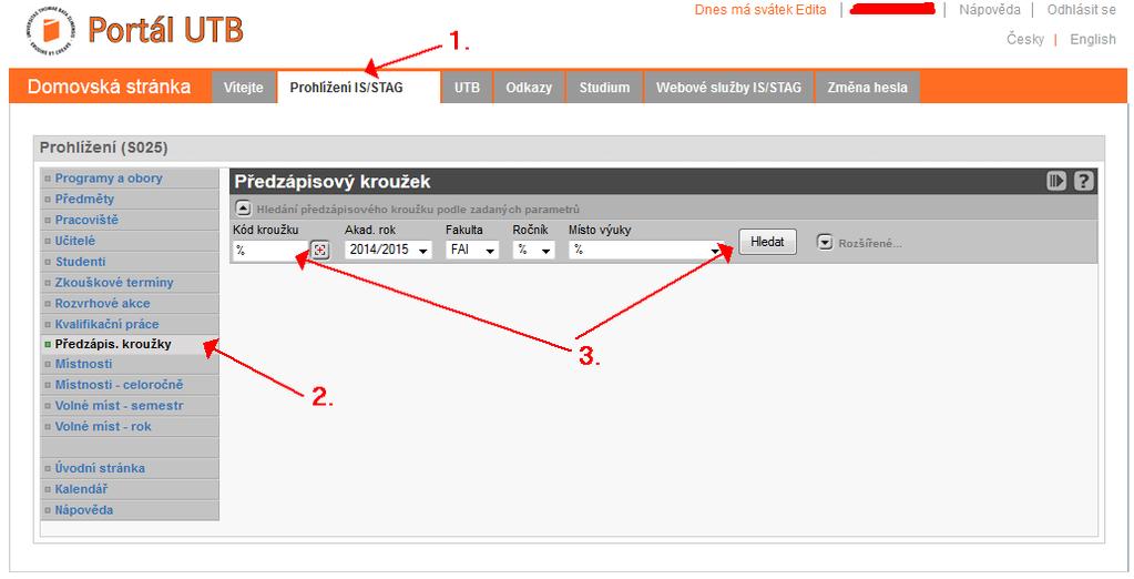 NÁVOD A. Předběžný náhled na dostupné kroužky (možno i bez přihlášení) 1. Na stránce portálu http://stag.utb.cz/ zvolte Prohlížení IS STAG. 2.