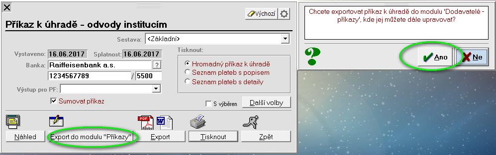 Příkaz k úhradě - osobní srážky ze mzdy Příkaz k úhradě, jenž obsahuje srážky ze mzdy, k nimž je v mzdových údajích zaměstnance nalezen účet.