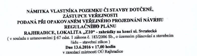 Dopravní přístup do lokality je řešen z místních obslužných komunikací přes pozemky nově vymezených veřejných prostranství. Přístupová komunikace musí odpovídat parametrům dle ČSN 73 6110.