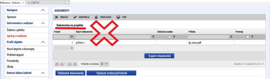 Editace zprávy o realizaci Dokumenty Ve vrchní části této záložky naleznete oddíl Dokumenty projektu, který
