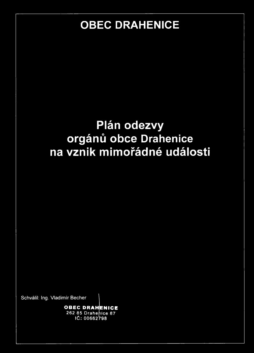 Schválil: Ing.