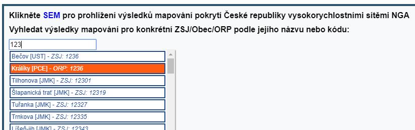 Prohlížení výsledků mapování je možné provádět a) postupně v hierarchii administrativního a územního členění ČR: (Kraj, Obec s rozšířenou působností, Obec, Základní sídelní