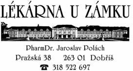 zdravotnictví Lékárny Lékárna U zámku (pobočka Nečín) Nečín 115, 262 13 Mobil: 724 264 905 Mgr.