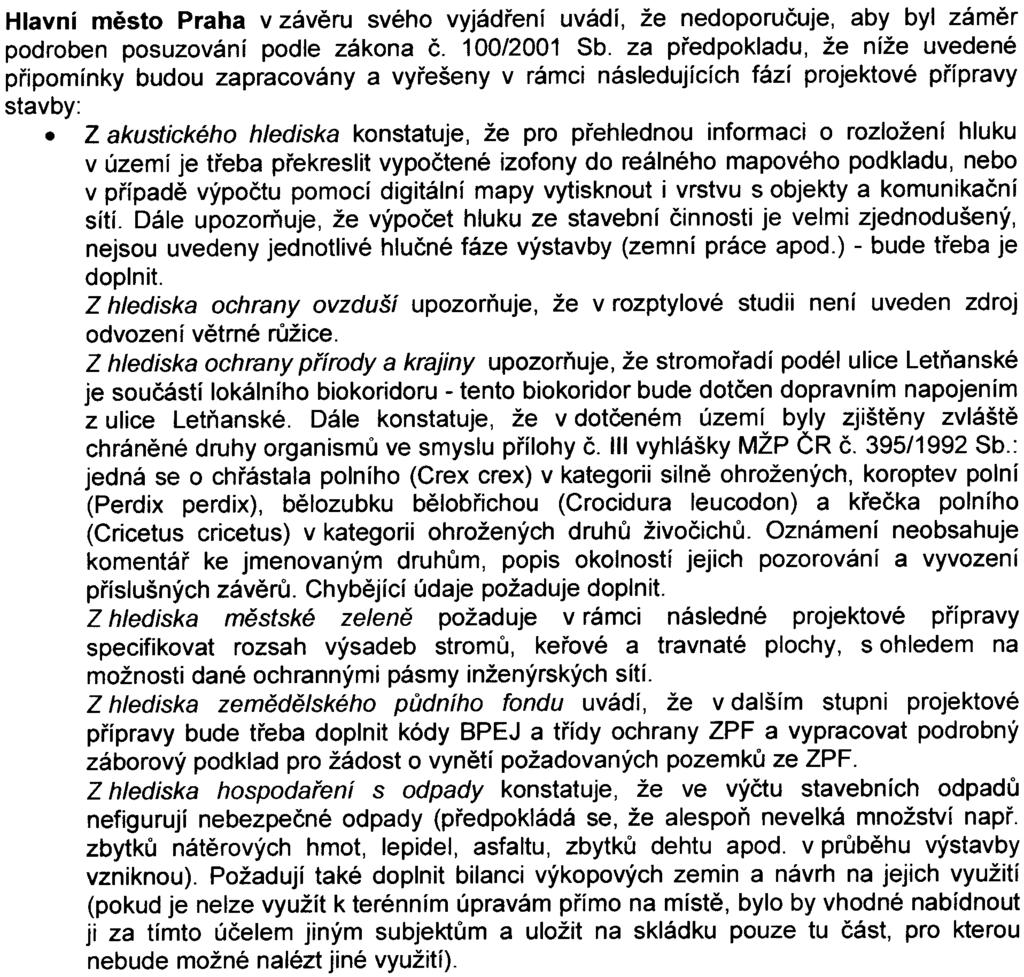 Souhrnné vvdoøádání DøíDomínek: Ke zveøejnìnému oznámení se vyjádøili:. hlavní mìsto Praha. mìstská èást Praha 9. Ministerstvo zdravotnictví.