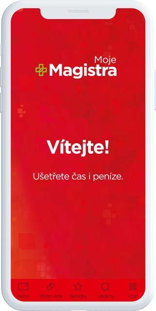 Stáhněte si zdarma mobilní aplikaci Moje Magistra a mějte všechny y vždy po ruce. NOVINKA Super slevy a akce Žádná sleva už Vám neuteče.