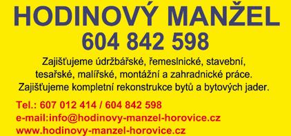 ve výši 3.655.681,00 Kč, a to v rámci projektu Stavební úpravy Starého zámku v Hořovicích. J.P.
