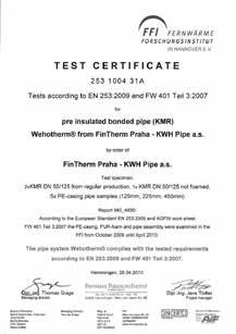 Společnost FINTHERM je držitelem certifikátu integrovaného systému managementu, vydaného společností loyds Register Quality Assurance,