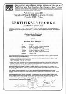 OHSAS 18001 Systém managementu bezpečnosti a ochrany zdraví při práci Všechny výrobky splňují evropské normy EN 253, 448, 488, EN