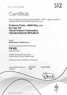 Vysoký stupeň kvality potvrzují i certifikáty evropské asociace EHP (EUROHEAT & POWER) a německého sdružení AGFW, které zastřešují