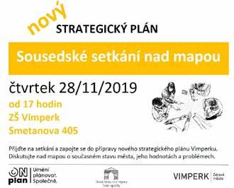 vimperske.noviny@mesto.vimperk.cz Kultura 11/2019 17 neděle 24. 11. 2019, 14:00, KD Cihelna POHODOVÁ NEDĚLE Přehlídka vimperských podnikatelů a obchodů. neděle 24. 11. 2019, 15:30, MěKS ČERT A KÁČA Známá pohádka Čert a Káča od Z.