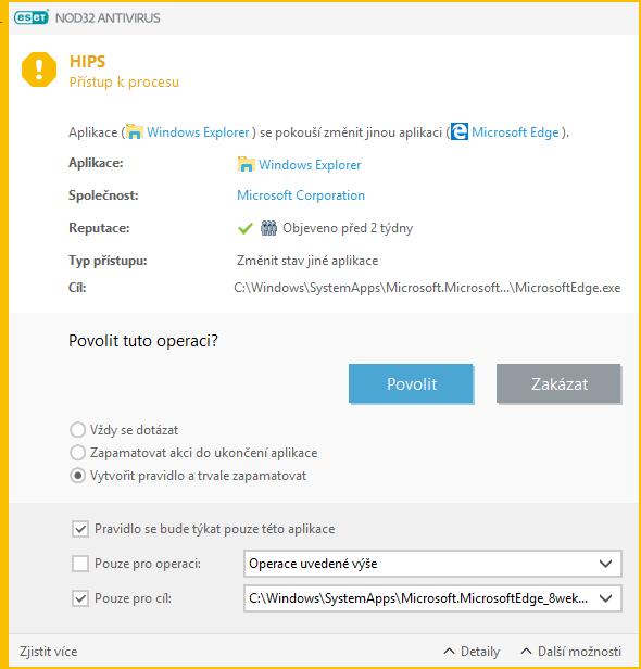 Pouze pro operaci vyberte operaci se souborem/aplikace/registrem. Pro více informací se podívejte na popis všech HIPS operací.