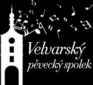 spolku pod vedním sbormistra Vratislava Řezáče.