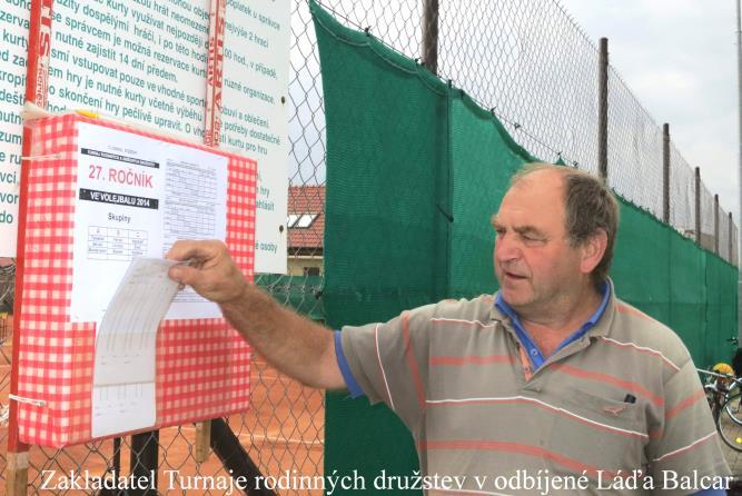 TURNAJ RODINNÝCH A SMÍŠENÝCH DRUŽSTEV Dne 21. 6. 2014 se na antukových kurtech TJ Sokol Stěžery uskutečnil již 27. ročník volejbalového turnaje rodinných a smíšených družstev. Jen pro připomenutí: 1.