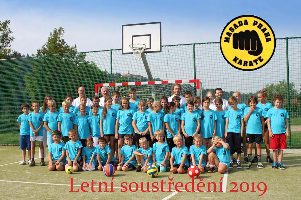 KARATE MASADA - LETNÍ CAMP 2019 Na konci srpna spořádal náš klb již čtvrtý denní příměstský tábor formo sostředění dětí ze sportovních krožků karate a basketbal ZŠ Chocerady a dětí z klb karate a