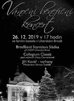 14 KULTURNÍ SERVIS TIPY DOBRÉHO DNE AKCE PRO RODIČE S DĚTMI Bánov Zpívání u vánočního stromu u kostela, po 23. 12., 17.