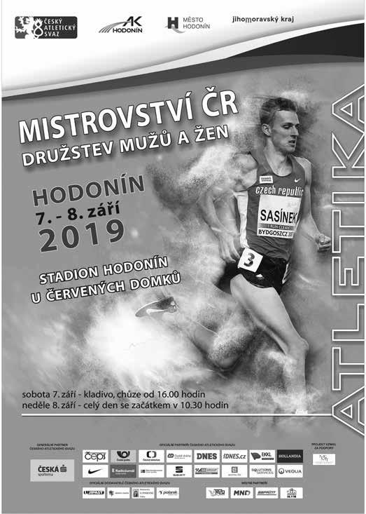 SHK Hodonín - HC Moravské Budějovice 2005 Čtvrtek 29. 8. 2019 od 18.00 hod. SHK Hodonín HC Trnava (Slovensko) Mistrovská utkání FK Hodonín - muži B (OP) Pátek 9. 8. 2019 od 19.00 hod. FK Hodonín B Lipov Pátek 23.